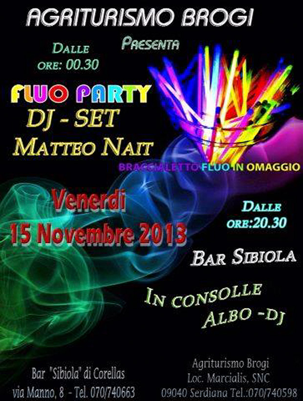 Fluo Party Dj Set Matteo Nait - Agriturismo Brogi - Soleminis - 15 Novembre 2013 -ParteollaClick