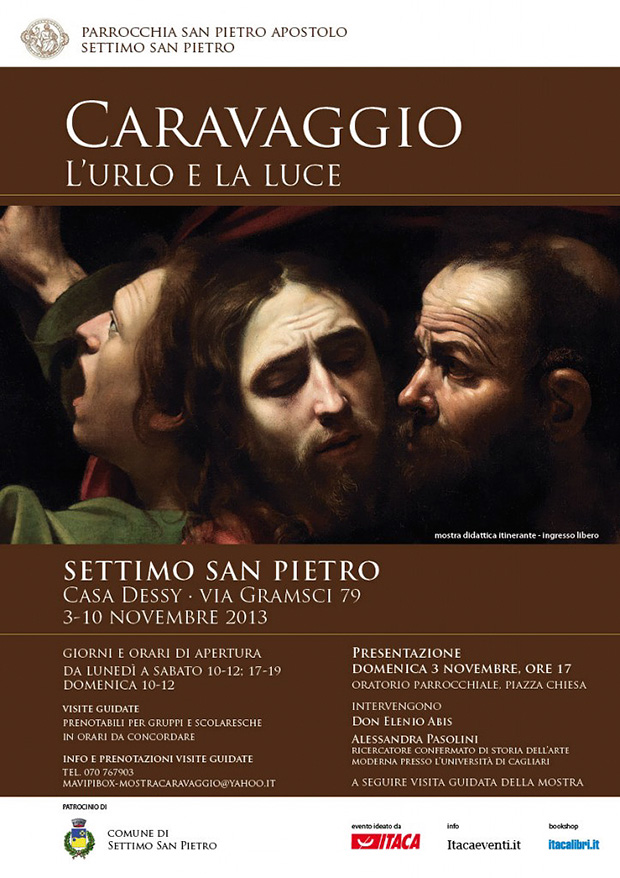 Mostra esposizione L'Urlo e la Luce di Caravaggio - Casa Dessy Settimo San Pietro - Dal 3 al 10 Novembre 2013 - ParteollaClick