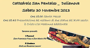 Locandina Presentazione del restauro di due simulacri e degli argenti sacri della cattedrale di San pantaleo- Dolianova - 30 Novembre 2013 ParteollaClick