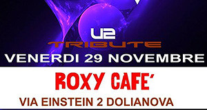 Locandina Tribute U2- Roxy Cafè - 2 Novembre 2013 - Dolianova - ParteollaClick