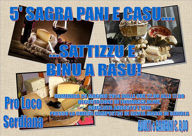 Quinta edizione della Sagra Pani e Casu Sattizzu e Binu a Rasu - Serdiana - 25 Maggio 2014 - ParteollaClick