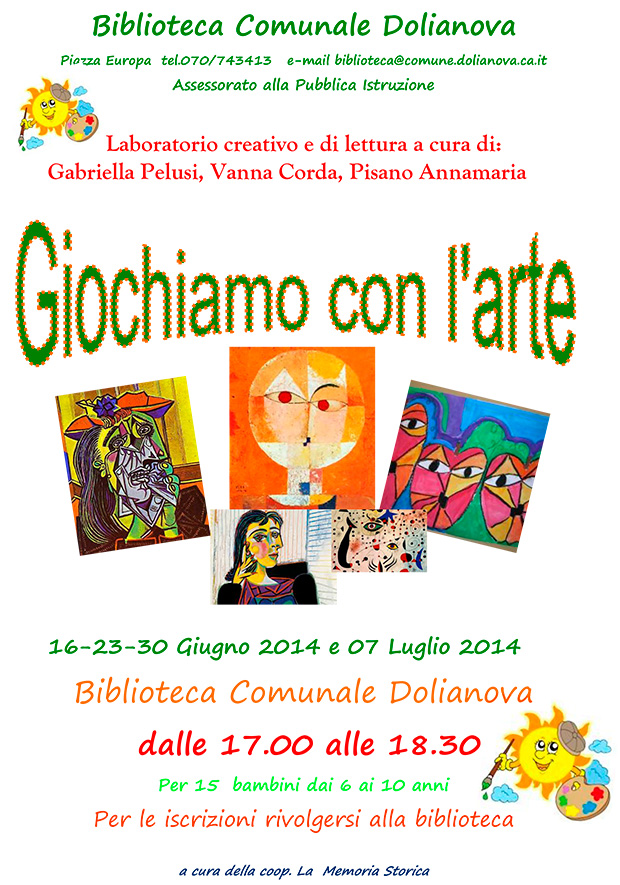 Giochiamo con l'Arte, Laboratori Creativi - Dolianova - 16 - 23 - 30 Giugno e 7 Luglio 2014 - ParteollaClick