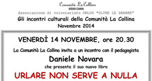 Locandina della presentazione del libro: Urlare Non Serve a Nulla di e con Daniela Novara - Serdiana - Venerdì 14 Novembre 2014 - ParteollaClick