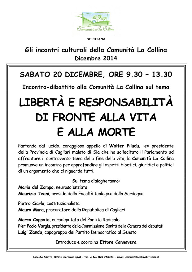 Libertà e Responsabiltà di fronte alla Vita e alla Morte alla Comunità La Collina - Serdiana - 20 Dicembre 2014 - ParteollaClick