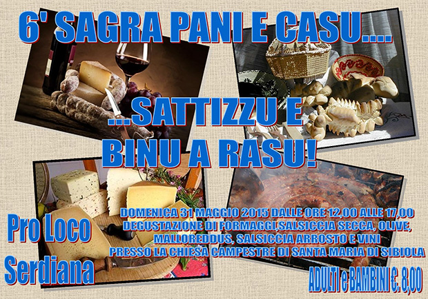 Sesta edizione della Sagra Pani e Casu...Sattizzu e Binu a Rasu - Serdiana - 31 Maggio 2015 - ParteollaClick