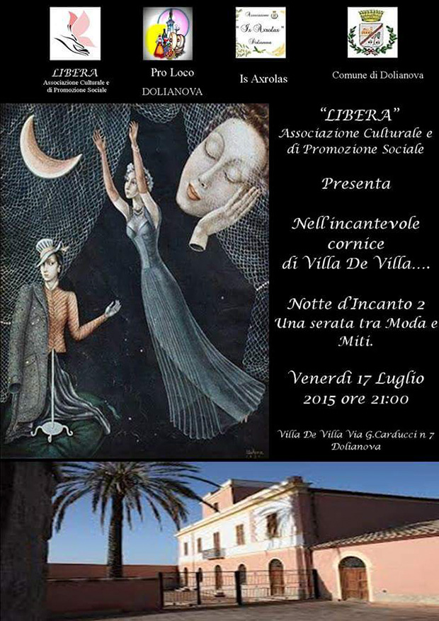 Notte D'Incanto 2 - Dolianova, Villa de Villa, Via Giosuè Carducci 7 - 17 Luglio 2015 - ParteollaClick