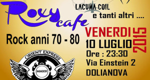 Locandina Orient Express rock anni 70, 80 al Roxy Cafè - Dolianova - 11 Luglio 2015 - ParteollaClick