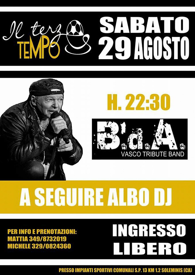 B.d.A. Vasco Tribute Band presso Il Terzo Tempo agli impianti sportivi comunali - Soleminis - 29 Agosto 2015 - ParteollaClick