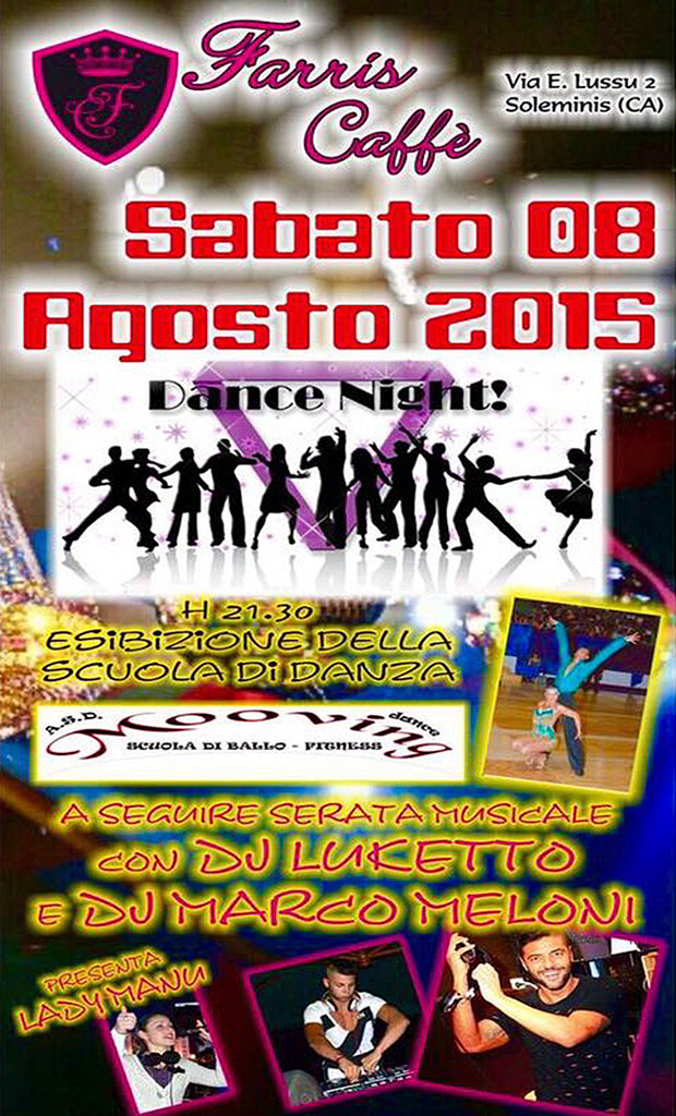 Dance Night al Farris Caffè con Mooving Dance e i Dj Luketto, Marco Melon - Soleminis - 8 Agosto 2015 -  ParteollaClick