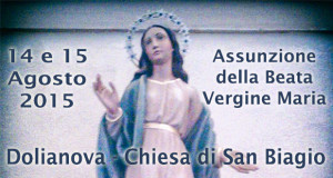 Banner Festa dell'Assunzione della Beata Vergine Maria 2015 - Chiesa San Biagio, Dolianova - 14 e 15 Agosto 2015 - ParteollaClick