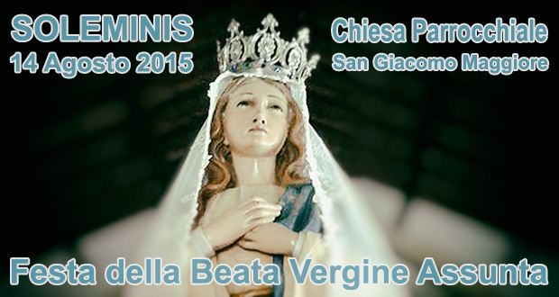 Banner Festa della Beata Vergine Assunta 2015 - Soleminis - 14 Agosto 2015 - ParteollaClick