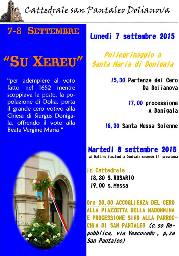 Pellegrinaggio a Santa Maria di Donigala Su Xereu 2015 - Parrocchia di San Pantaleo, Dolianova - 7 e 8 Settembre 2015