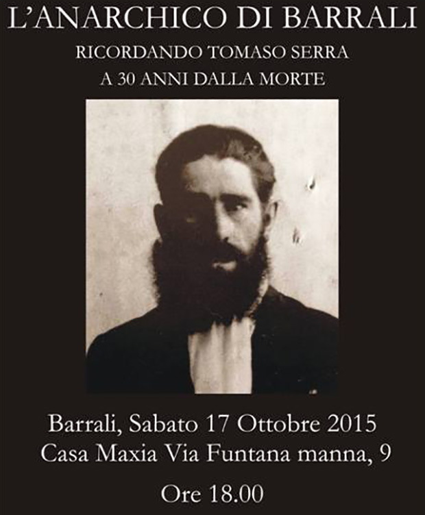 001 - Ricordando Tomaso Serra, l'anarchico Barralese a 30 anni dalla morte - Barrali - Sabato 17 Ottobre 2015 - ParteollaClick