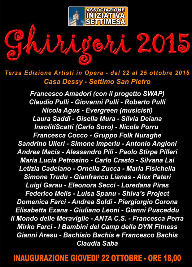 002 - Ghirigori, terza edizione Artisti in opera - dal 22 al 25 Ottobre 2015 - Settimo San Pietro - Casa Dessy - ParteollaClick