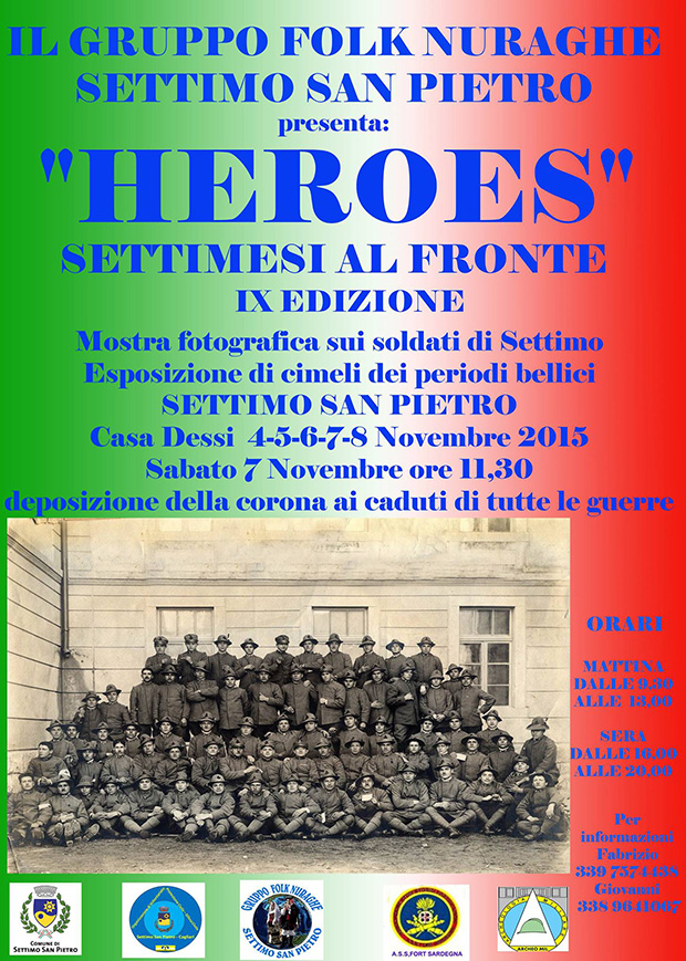 Heroes Settimesi al fronte XI edizione Mostra Fotografica sui soldati di Settimo - Settimo San Pietro - Dal 4 all'8 Novembre 2015 - ParteollaClick