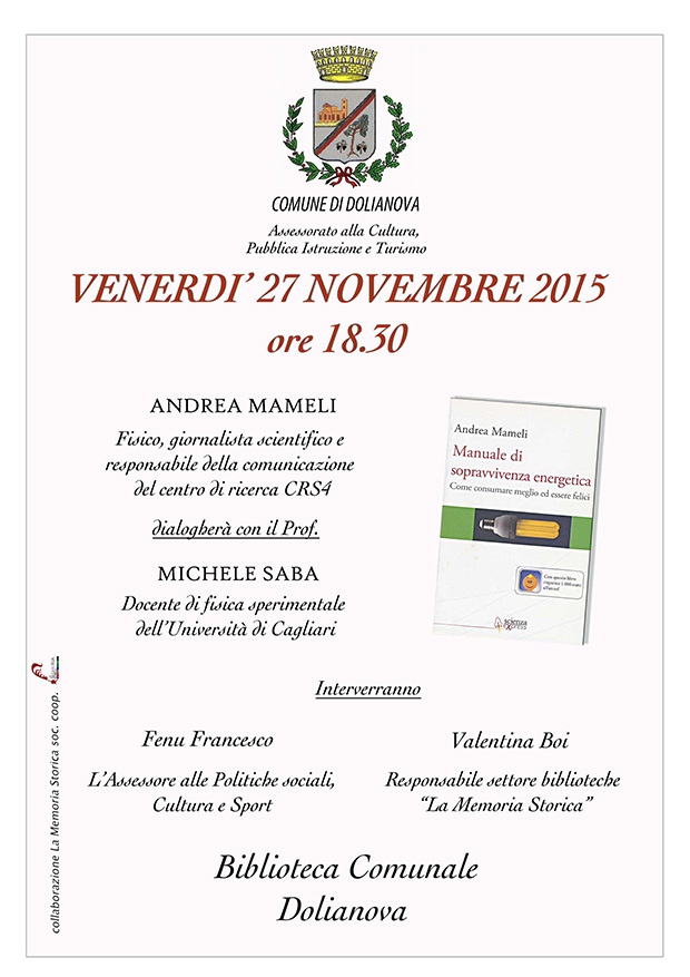 Presentazione del libro Manuale di sopravvivenza energetica di Andrea Mameli - Dolianova - 27 Novembre 2015 - ParteollaClick