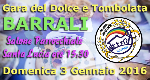 Banner Gara del Dolce e Tombolata 2016 nel Salone Parrocchiale - Barrali - 3 Gennaio 2016 - ParteollaClick