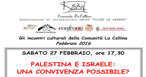 Banner Palestina e Israele, una convivenza possibile - Comunità La Collina, Serdiana - 27 Febbraio 2016 - ParteollaClick