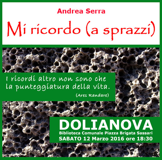 Presentazione del libro Mi Ricordo a sprazzi di e con Andrea Serra - Dolianova, Biblioteca Comunale - 12 Marzo 2016 - ParteollaClick