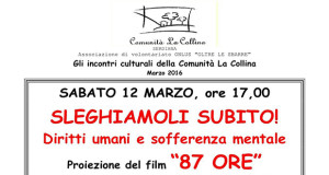 Banner Sleghiamoli subito Diritti umani e sofferenza mentale - Comunità La Collina, Serdiana - 12 Marzo 2016 - Parteollaclick