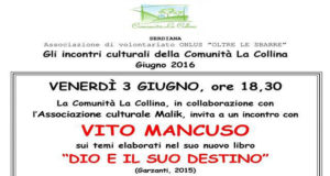 banner Incontro con Vito Mancuso sui temi del suo libro Dio e il suo destino - Comunità La Collina, Serdiana - 3 Giugno 2016 - ParteollaClick