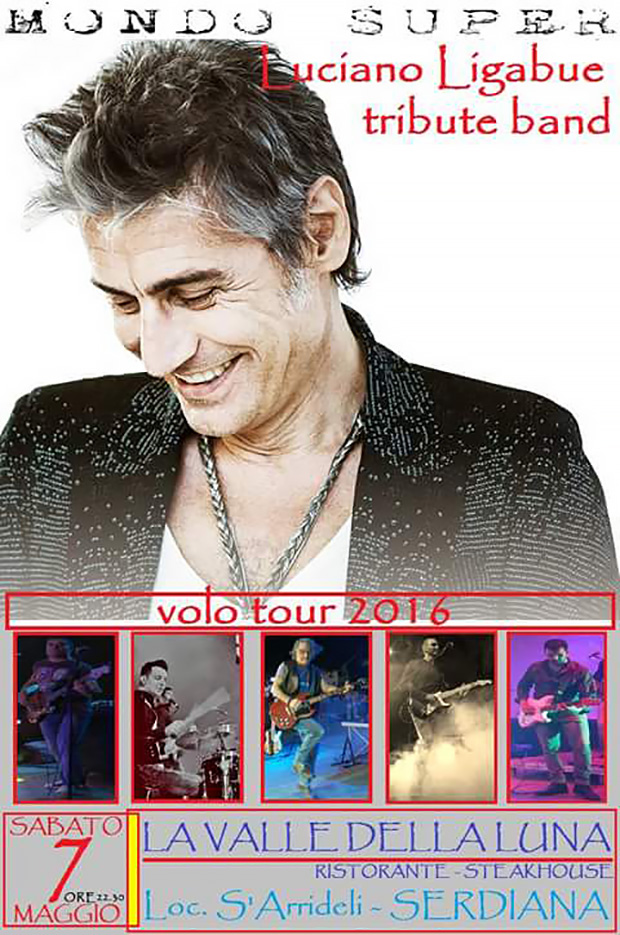 Mondo Super Tribute Band Luciano Ligabue - Valle della Luna Serdiana - 7 Maggio 2016 - ParteollaClick