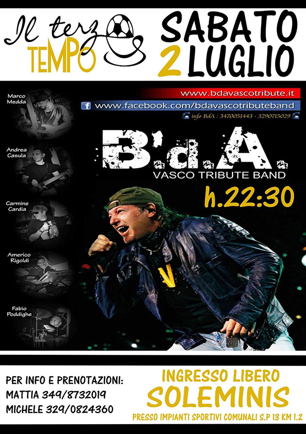 B.d.A. Vasco Tribute Band presso Il Terzo Tempo agli impianti sportivi comunali - Soleminis - Sabato 2 Luglio 2016 - ParteollaClick