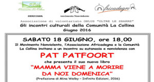 Banner Pat Patfoort presenta il suo nuovo libro Mamma viene a morire da noi Domenica - Comunità La Collina, Serdiana - 18 Giugno 2016 - ParteollaClick