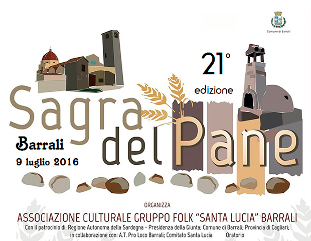 001 - XXIª Sagra del Pane - Barrali - Sabato 9 Luglio 2016 dalle ore 17 - ParteollaClick