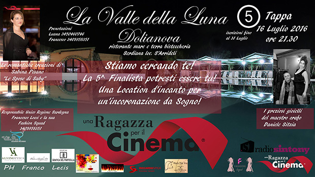 5ª tappa di Una Ragazza per il il Cinema Sardegna 2016 - Valle della Luna Serdiana - 16 Luglio 2016 - ParteollaClick