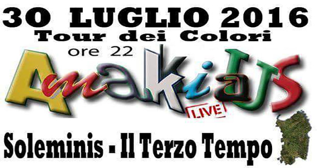 Banner Amakiaus Live Music presso Il Terzo Tempo agli impianti sportivi comunali - Soleminis - 30 Luglio 2016 - ParteollaClick