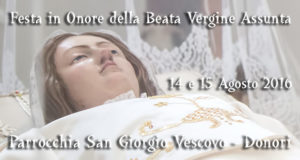 Banner Festa in Onore della Beata Vergine Assunta 2016 - Chiesa Parrocchiale San Giorgio Vescovo, Donori - Domenica 14 e Lunedì 15 Agosto 2016 - ParteollaClick