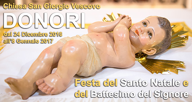 Banner Festa Santo Natale 2016 e Battesimo del Signore 2017 - Chiesa di San Giorgio Vescovo, Donori - Dal 24 Dicembre 2016 all'8 Gennaio 2017 - ParteollaClick