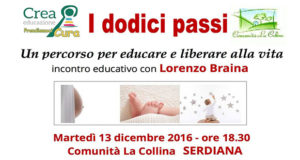 Banner I dodici passi, incontro educativo con Lorenzo Braina - Comunità La Collina, Serdiana - 13 Dicembre 2016 - ParteollaClick