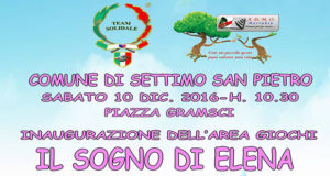 Banner Inaugurazione Area Giochi Il Sogno di Elena - Settimo San Pietro, Piazza Gramsci - 10 Dicembre 2016 - ParteollaClick