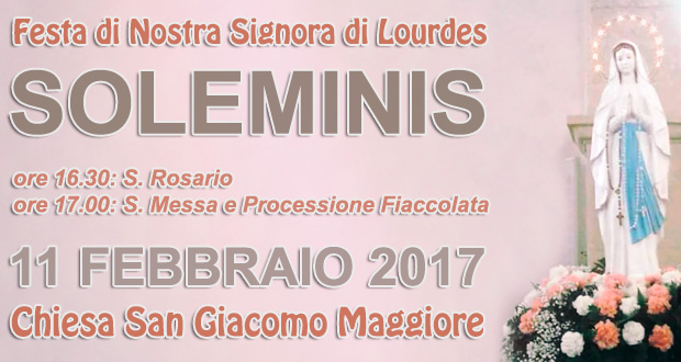 Banner Festa di Nostra Signora di Lourdes 2017 - Chiesa Parrocchiale San Giacomo Maggiore, Soleminis - 11 Febbraio 2017 - ParteollaClick