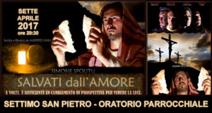 Banner Proiezione del film sulla Passione di Cristo Salvati dall'Amore - Settimo San Pietro - 7 Aprile 2017 - ParteollaClick