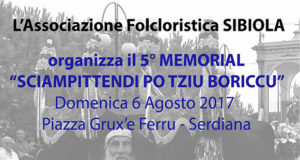 Banner 5° Memorial Sciampittendi po Tziu Boriccu - Serdiana - 6 Agosto 2017 - Associazione Folcloristica Sibiola - ParteollaClick