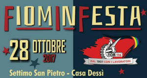 Banner Fiom in Festa 2017 - Settimo San Pietro, Casa Dessy - Sabato 28 Ottobre 2017 - ParteollaClick