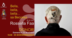 Banner Bella, bella, bella… sa Beccesa, spettacolo concerto di e con Rossella Faa - Donori, Ex Montegranatico - 10 Dicembre 2017 - ParteollaClick