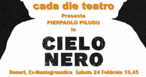 Banner Cielo Nero, rappresentazione teatrale all'Ex Montegranatico - Donori - 24 Febbraio 2018 - ParteollaClick