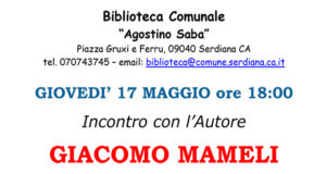 Banner Incontro con lo scrittore Giacomo Mameli - Serdiana, Biblioteca Comunale - 17 Maggio 2018 - ParteollaClick