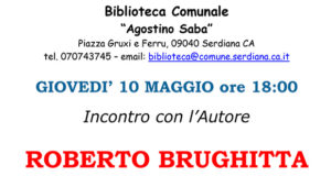 Banner Incontro con lo scrittore Roberto Brughitta - Serdiana, Biblioteca Comunale - 10 Maggio 2018 - ParteollaClick