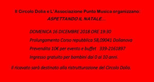 Banner Aspettando il Natale 2018 - Dolianova, Circolo Dolia, Corso Repubblica 58 - Domenica 16 Dicembre 2018 alle ore 19:30 - Spettacolo musicale con cena a buffet