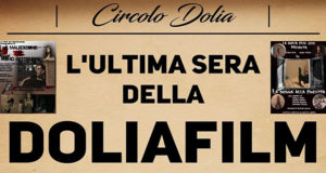 Banner L'ultima sera della DOLIA FILM, serata di chiusura del progetto - Dolianova, Circolo Dolia - 16 Giugno 2019 - ParteollaClick